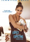 Jennifer Lopez - What To Expect When You're Expecting - Movie Poster